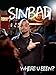Sinbad: Where U Been?