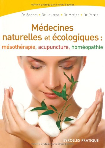 Les  médecines naturelles et écologiques