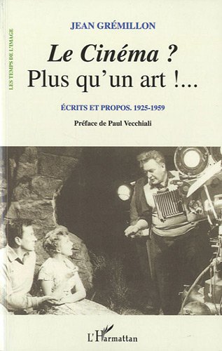 Le  cinéma ? Plus qu'un art !