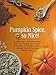 Pumpkin Spice Cheerios Cereal Family Size 21 Ounce Box (Single Pack)