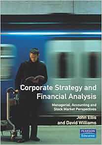 Corporate Strategy And Financial Analysis Managerial