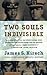 Two Souls Indivisible: The Friendship That Saved Two POWs in Vietnam by James S. Hirsch