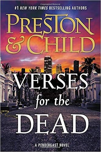 Verses for the Dead (Agent Pendergast series), by Douglas Preston Verses for the Dead (Agent Pendergast series), by Douglas Preston
