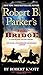 Robert B. Parker's The Bridge (A Cole and Hitch Novel)
