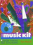 The Music Kit, Vol. 2: Rhythm Reader and Scorebook, 4th Edition