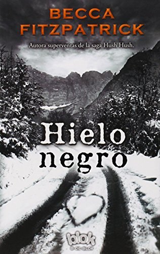 Hielo negro (Spanish Edition) by Becca Fitzpatrick (2015-02-28)