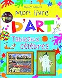 Mon livre d'art - Tableaux célèbres by