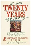 It Was Twenty Years Ago Today