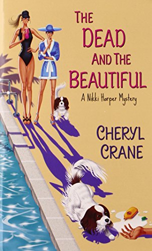 The Dead and the Beautiful (Nikki Harper Mystery)