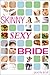 Skinny Sexy Bride - Lose Weight for Your Wedding in One Hour Per Week by Jason Fox