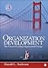 Organization Development: The Process of Leading Organizational Change