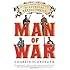 Man of War: My Adventures in the World of Historical Reenactment