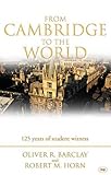 Front cover for the book From Cambridge to the World: 125 Years of Student Witness by Oliver R. Barclay