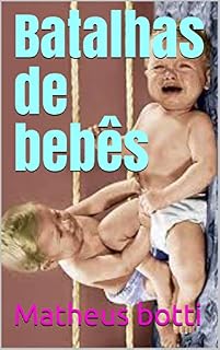 Livro Batalhas de bebês