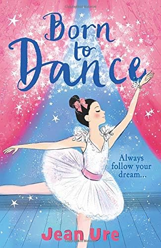Born to Dance (Dance Trilogy, Book 1)