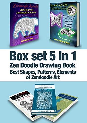 Box Set 5 in 1: Zen Doodle Drawing Book: Best Shapes, Patterns, Elements of Zendoodle Art