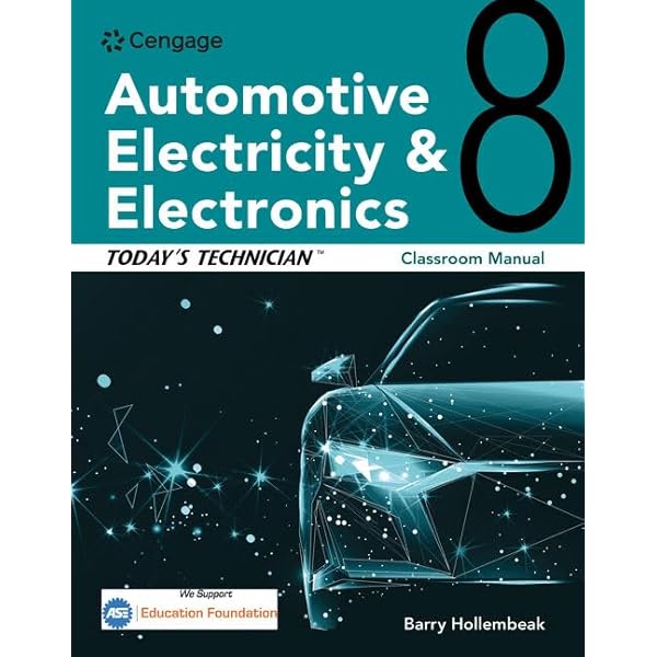 Today's Technician: Automotive Electricity and Electronics