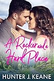 A Rocker and a Hard Place (A Second Chance Love Story Book 3)