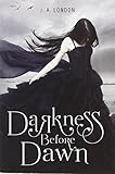 Darkness Before Dawn