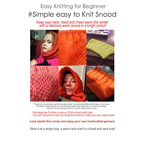Simple Easy Snood Knitting Pattern (easy for beginners): Keep warm and stylish this winter