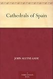 Cathedrals of Spain by 
