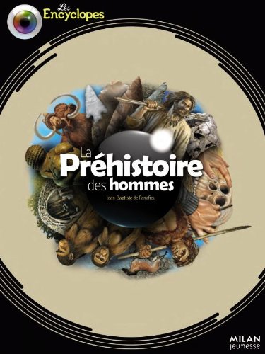 La  préhistoire des hommes