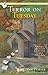 Terror on Tuesday (Lois Meade Mystery)