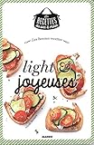 Les bonnes recettes light et joyeuses by Nicole SEEMAN, Julie Méchali