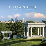 Crown Hill: History, Spirit, and Sanctuary