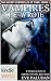 Vampire for Hire: Vampires She Wrote (Kindle Worlds Novella) (The Secret Chronicles of Fang Book 1)