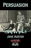 Persuasion (Coterie Classics with Free Audiobook)