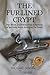 The Fur-Lined Crpyt: The Harsh and Unforgiving Adventure of the Early North American Fur Trade by Richard Jensen