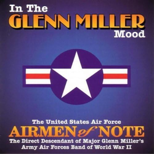 In the Glenn Miller Mood