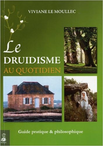Amazon Fr Le Druidisme Au Quotidien Le Moullec Viviane Livres