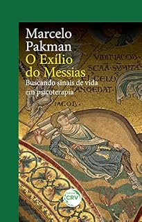 Livro O exílio do messias: buscando sinais de vida em psicoterapia