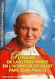 Rosaire de la Vierge Marie en l'honneur du saint pape Jean-Paul II