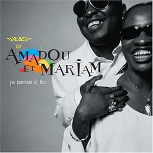 Je Pense A Toi Best Of By Amadou Mariam 2005 05 03 Amazon Com Music