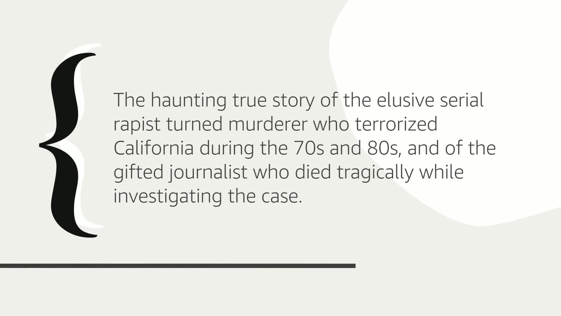 I'll Be Gone in the Dark: One Woman's Obsessive Search for the Golden State Killer
