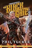 Chronicles of the Black Gate: A Complete Series