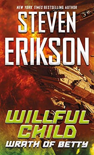 Willful Child: Wrath of Betty (Willful Child, 2)