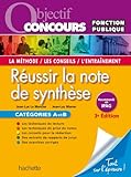 Réussir la note de synthèse, Catégories A et B by 