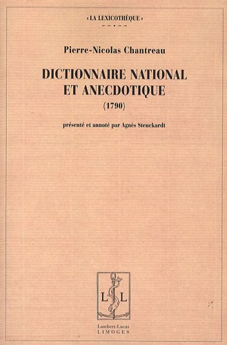 Dictionnaire national et anecdotique