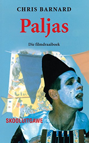 Paljas: Skooluitgawe: Die Filmdraaiboek (Afrikaans Edition)
