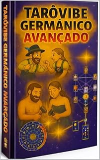 Livro ✨ TarôVibe® Vibracional Germânico AVANÇADO: Edição Oktoberfest2025:: Aprenda de uma forma facilitada sobre os 78 Arquétipos Principais e fazer leituras pela ASTROLOGIA E KABBALAH
