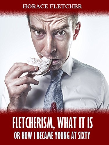 Image result for fletcherism diet advertising