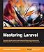Mastering Laravel