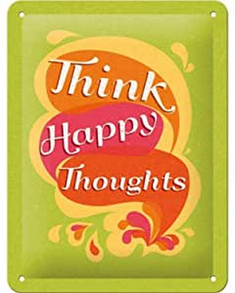 Nostalgic-Art Retro Tin Sign – Think Happy Thoughts – Gift idea for fans of nostalgia, Metal Plaque, Vintage design for wall decoration, 15 x 20 cm