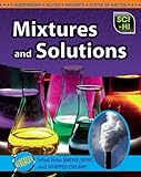 Mixtures and Solutions (Sci-Hi: Physical Science)