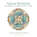 Nature Mandalas Wonders of the Earth, Wind, and Sea: Life Circles of Biodiversity and Conservancy by 