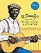 R. Crumb's Heroes of Blues, Jazz & Country by 